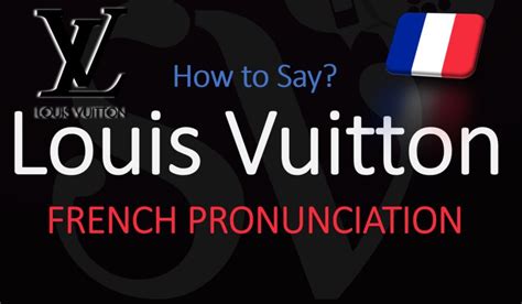 louis vuitton pronounce in french.